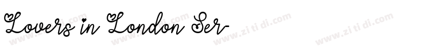Lovers in London Ser字体转换 Lovers in London Ser字体转换
